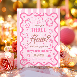 Can We Get a Three Haw Cowgirl 3rd Birthday Party Invitation