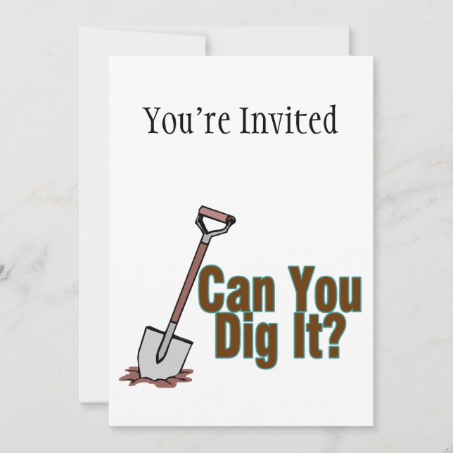 Can You Dig It Invitation (Front)