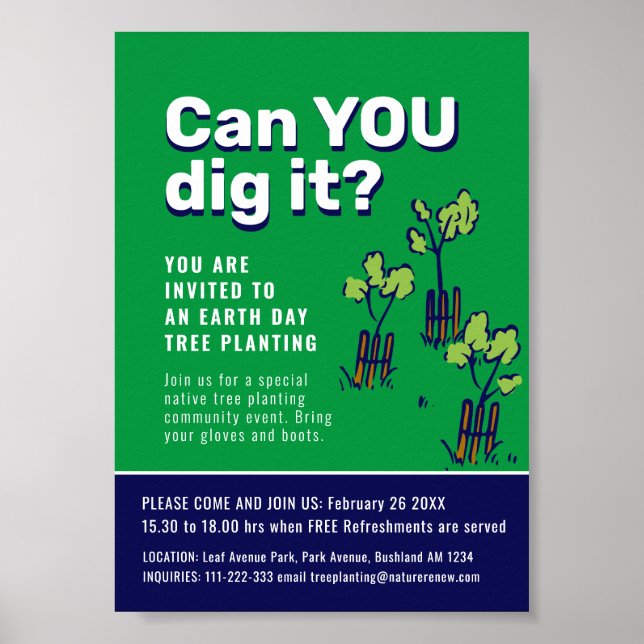 Can you dig it tree planting event earth day promo poster (Front)
