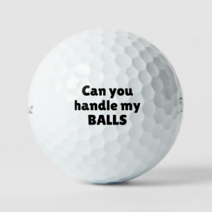 Can you handle my BALLS