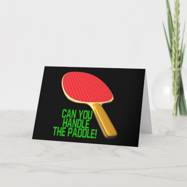 Can You Handle The Paddle Card (Front)