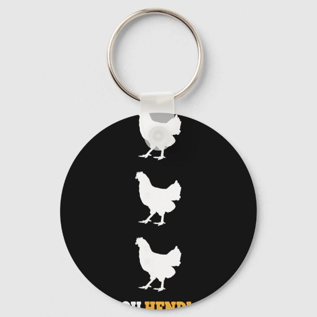 Can You Hendl This Funny Chicken Farmer Pun Design Key Ring (Front)