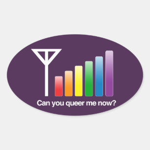 CAN YOU QUEER ME NOW -.png Oval Sticker