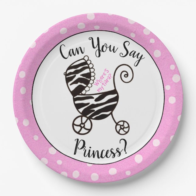 Can You Say Princess- “Where is My Tiara?” Shower  Paper Plate (Front)