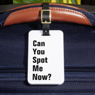 Can You Spot Me Now? Funny Luggage Tag