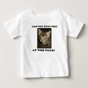 CAN YOU STAY MAD,AT THIS FACE? toddler tee