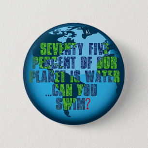 Can you swim? 6 cm round badge