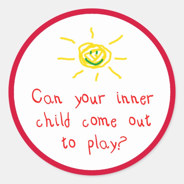 Can your inner child come out and play? classic round sticker (Front)