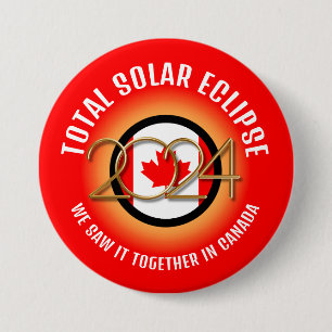 Canada 2024 TOTAL SOLAR ECLIPSE 7.5 Cm Round Badge
