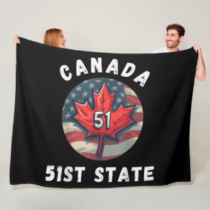 Canada 51st State Funny Canada Fifty First State Fleece Blanket