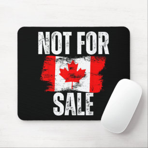 Canada 51st State Not for Sale Canadian Pride Mouse Mat