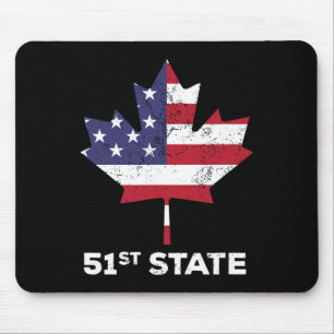 Canada 51st State United States Funny President Qu Mouse Mat