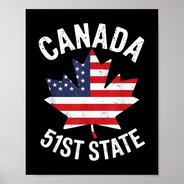 Canada 51st State Usa Flag Canada 51st State Vinta Poster (Front)