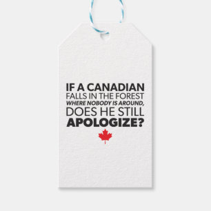 Canada, Canadian Humour - Apologise - Funny Novelt Gift Tags