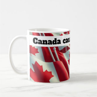 Canada Cannot Be Bought Mug