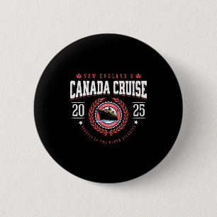 Canada Cruise New England Cruise Vacation Souvenir 6 Cm Round Badge