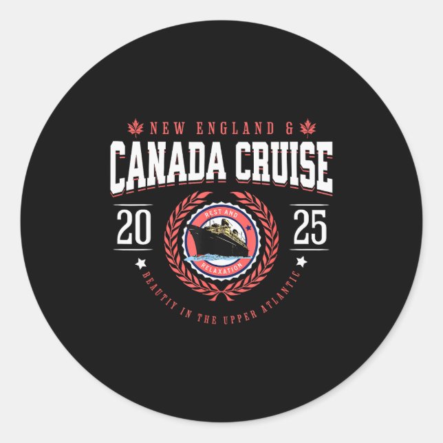Canada Cruise New England Cruise Vacation Souvenir Classic Round Sticker (Front)