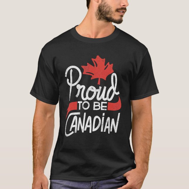 Canada Day Celebration Proud to be Canadian Maple  T-Shirt (Front)