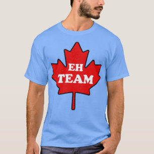 Canada Day Eh Team T-Shirt