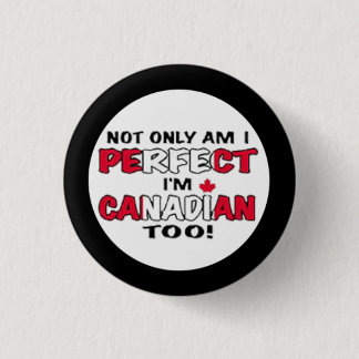Canada Day- Im Canadian 3 Cm Round Badge