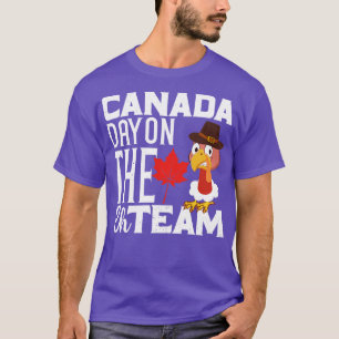 Canada Day On The Eh Team Funny Thanksgiving Canad T-Shirt