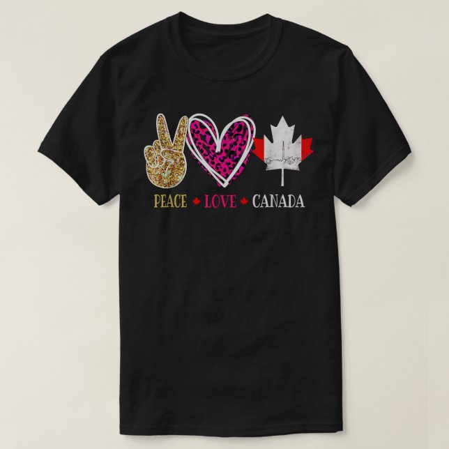 Canada Day Peace Love Canada Women Men Canadian T-Shirt (Design Front)