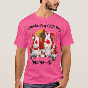Canada Day With My Gnomies Truck Gnome EH Canada P T-Shirt