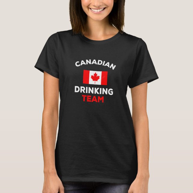 Canada Drinking Team Canadian Maple Flag Leaf T-Shirt (Front)