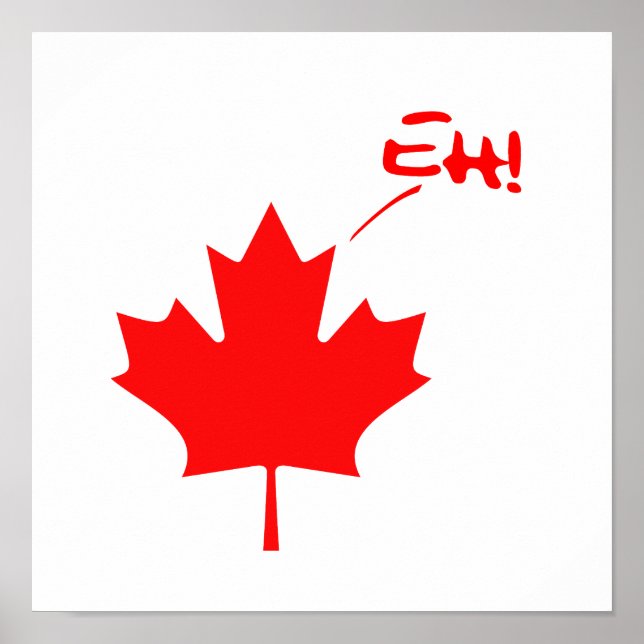 Canada Eh! Funny Canadian Pride Poster (Front)