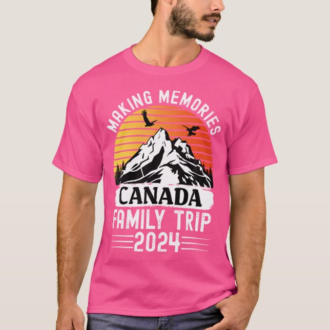 Canada Family Vacation 2024 Mountains Camping Fami T-Shirt (Front)