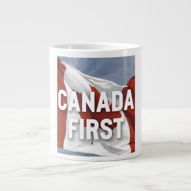 Canada first. Conservative Party Canada  Large Coffee Mug (Front)