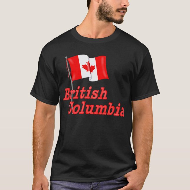Canada Flag - British Columbia T-Shirt (Front)