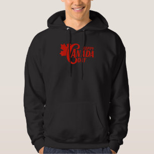 Canada Flag Day Maple Leaf Canadian Happy Canada D Hoodie