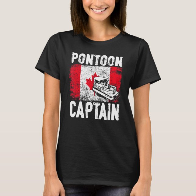 Canada Flag Patriotic Boat Captain Canadian Pontoo T-Shirt (Front)