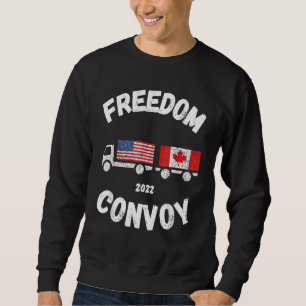 Canada Freedom Convoy 2022 Canadian Truckers Suppo Sweatshirt