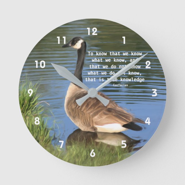 Canada Goose Confucius Knowledge Quote  Round Clock (Front)
