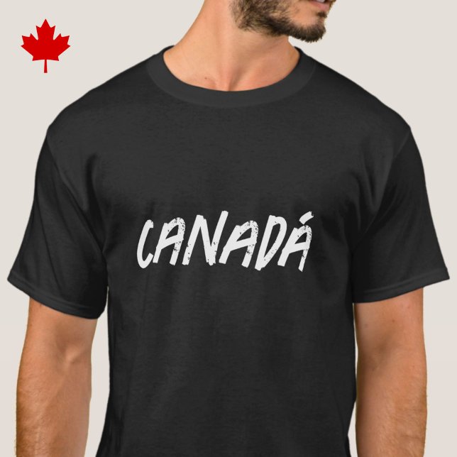 Canadá - in Spanish, en Español - black + white T-Shirt (This trendy modern black + white t-shirt reads Canadá in Spanish/en español.)