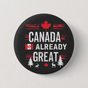 Canada is already great Anti MAGA Anti-Trump 6 Cm Round Badge
