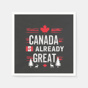 Canada is already great Anti MAGA Anti-Trump Napkin