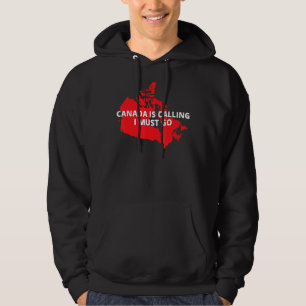 Canada Is Calling & I Must Go Family Canada Maple Hoodie