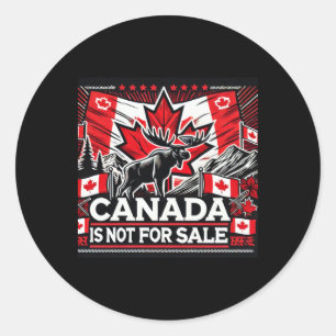 Canada Is Not For Sale – A Bold Patriotic Statemen Classic Round Sticker