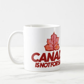 Canada is not for Sale Canadian Pride Coffee Mug