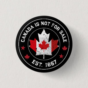 canada Is Not for Sale Est 1867 Canadian Flag 3 Cm Round Badge
