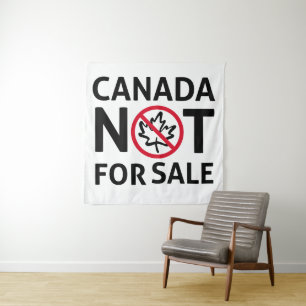 CANADA is not for Sale Freedom Canadian Oh Tapestry