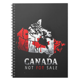 Canada Is Not for Sale Funny Trump America Notebook