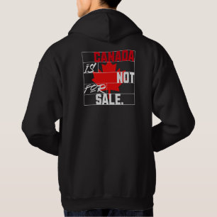 Canada is not for sale hoodie