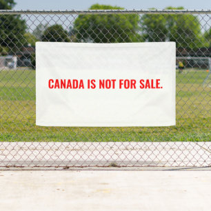 Canada is not for sale minimalist white red text banner