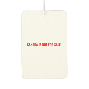 Canada is not for sale minimalist white red text car air freshener