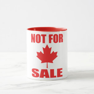 Canada is NOT for Sale Mug
