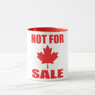 Canada is NOT for Sale Mug